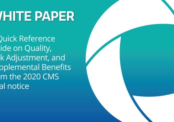 White Paper: A quick reference guide on quality, risk adjustment, and supplemental benefits