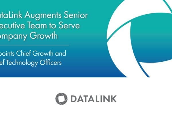 DataLink augments senior executive team to serve company growth