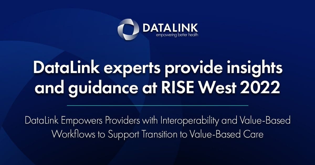DataLink experts provide insights and guidance at RISE West 2022