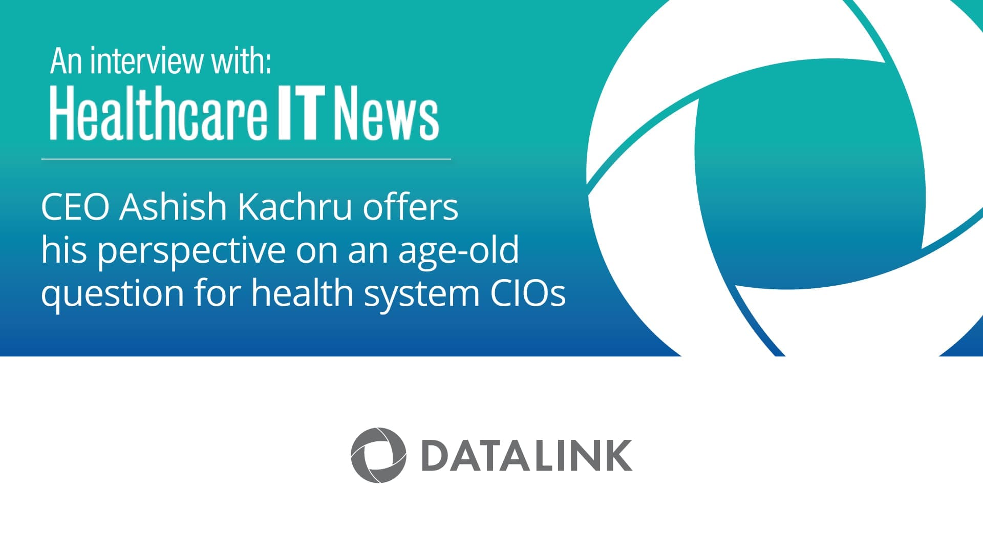 Ashish Kachru offers his perspective on an age-old question for health system CIOs